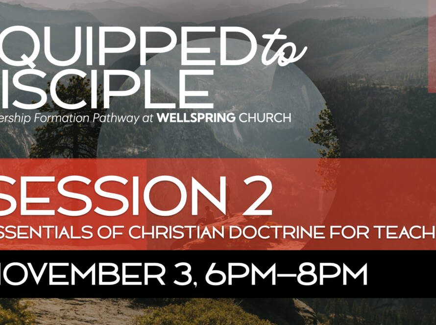 Equipped to Disciple Session 2 details.