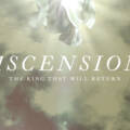 The Ascension of Jesus | Why It Matters for the Christian Faith