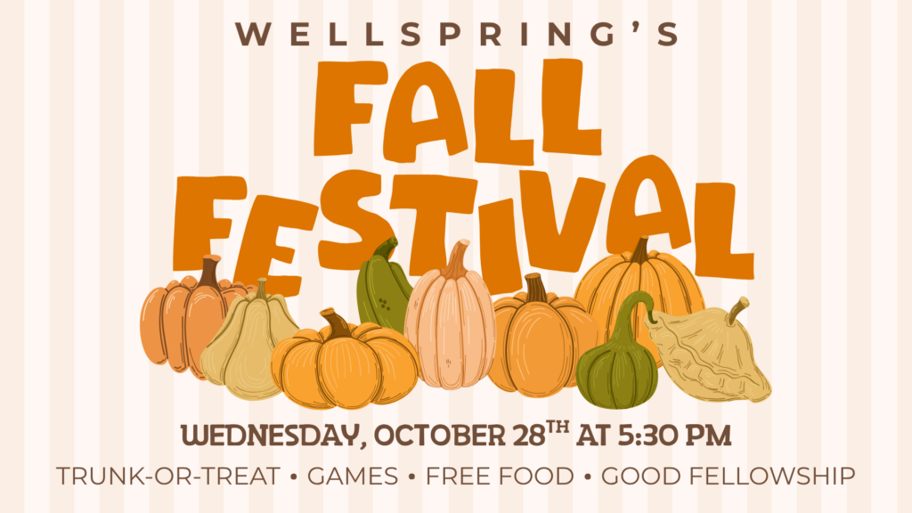 Wellspring Church Fall Festival promotional graphic.